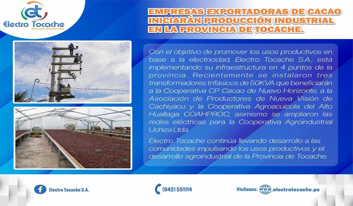 #ElectroTocache. Continúa llevando desarrollo a las comunidades impulsando
                                            los usos productivos y el desarrollo agroindustrial de la Provincia de
                                            Tocache.